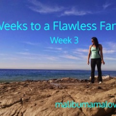 12 Weeks to a Flawless Fanny – Week 3