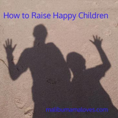 How to Raise Happy Children