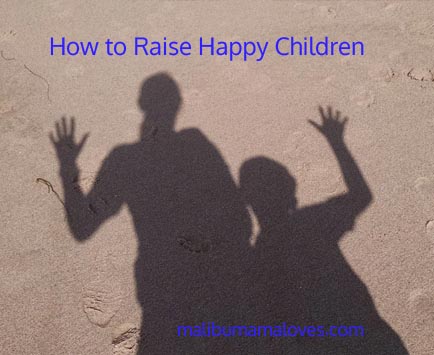 how to raise happy children