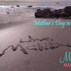 Mother’s Day in Malibu