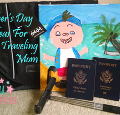 5 Mother’s Day Gift Ideas for the Traveling Mom