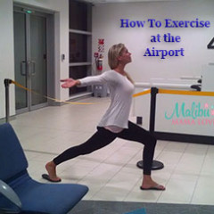 How to Exercise at the Airport