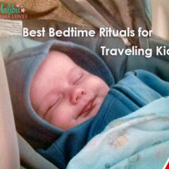 Family Travel: Best Bedtime Rituals for Traveling Kids