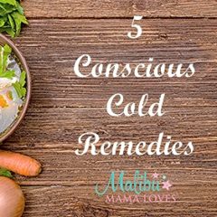 5 Conscious Cold Remedies