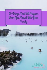 Family Travel: 20 Things that will happen when you travel with your family