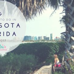 17 Things To Do In Sarasota Florida in 2017
