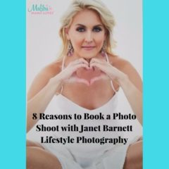 8 Reasons to Book a Photo Shoot with Janet Barnett Lifestyles Photography