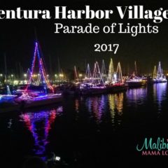 Family Travel: Ventura Harbor Village Parade of Lights 2017