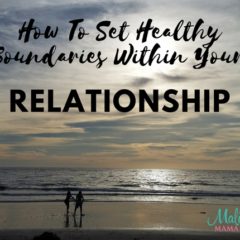 Conscious Living: How to Set Healthy Boundaries Within Your Relationship