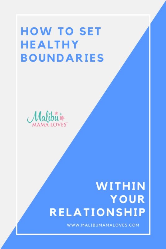 Conscious Living: How to set healthy boundaries within a relationship
