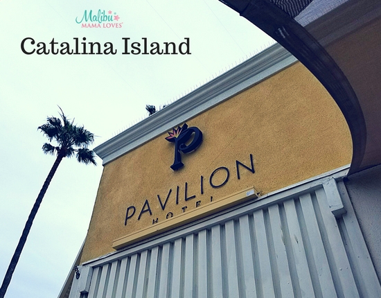 Family Travel: Our Review of The Pavilion Hotel on Catalina Island
