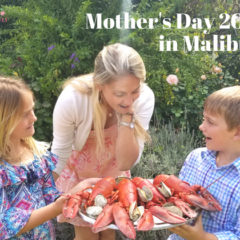 Mother’s Day 2018 in Malibu