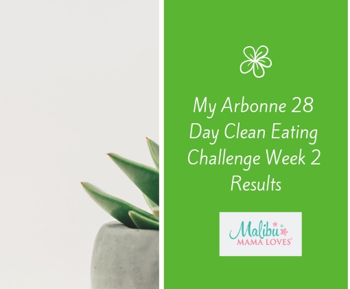 Arbonne 28 day clean eating challenge week 2 results