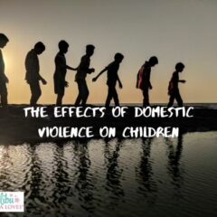 The Effects of Domestic Violence on Children