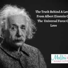 The Truth Behind A Letter From Albert Einstein On The Universal Force of Love