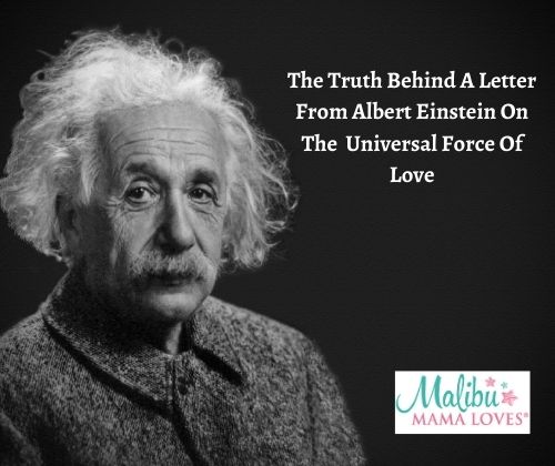 The Truth Behind A Letter From Albert Einstein On The Universal Force Of Love
