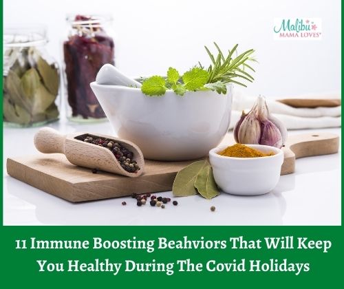 11 Immune Boosting Behaviors That Will Keep You Healthy During The Covid Holidays
