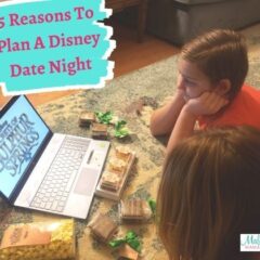 5 Reasons To Plan A Disney Date Night