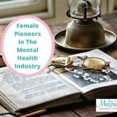 Female Pioneers In The Mental Health Industry