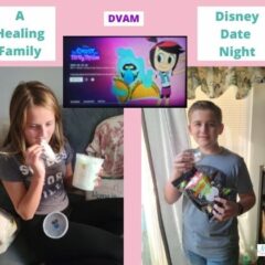 DVAM: A Healing Family Disney Date Night