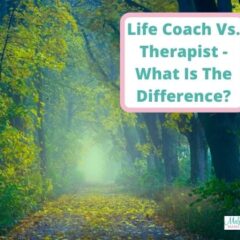 Life Coach V. Therapist – What Is The Difference?