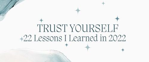 22 Lessons I Learned in 2022