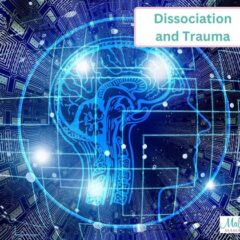 Dissociation and Trauma