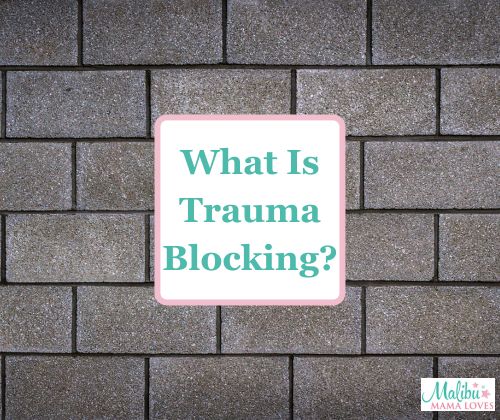 what-is-trauma-blocking