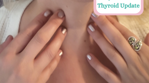 My Broken Thyroid Update