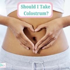 Should I Take Colostrum?