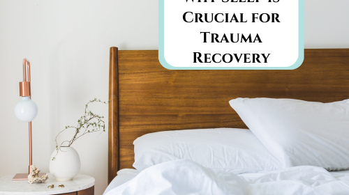 Why Sleep is Crucial for Trauma Recovery